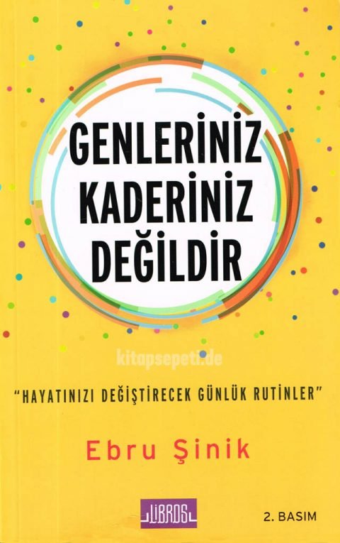 Genleriniz Kaderiniz Değildir