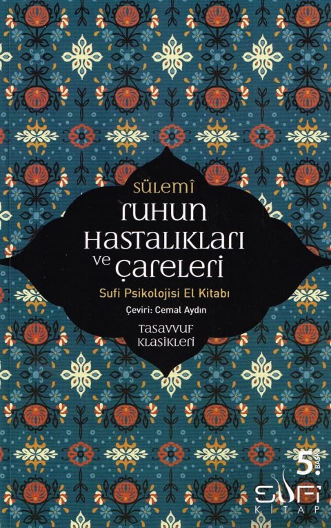 Ruhun Hastalıkları ve Çareleri