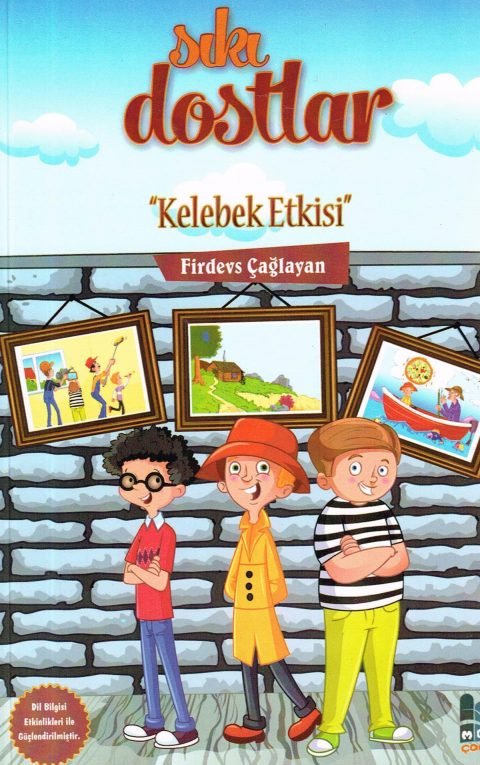 Sıkı Dostlar: Kelebek Etkisi