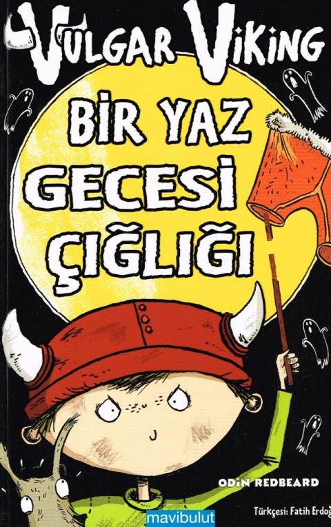 Vulgar Viking - Bir Yaz Gecesi Çığlığı