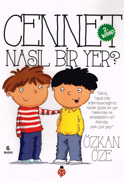 Cennet Nasıl Bir Yer?