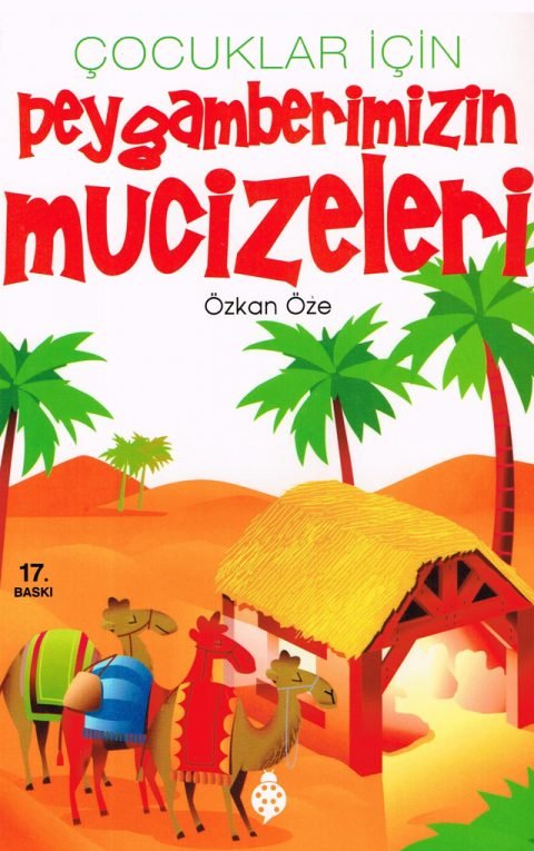 Çocuklar İçin Peygamberimizin Mucizeleri