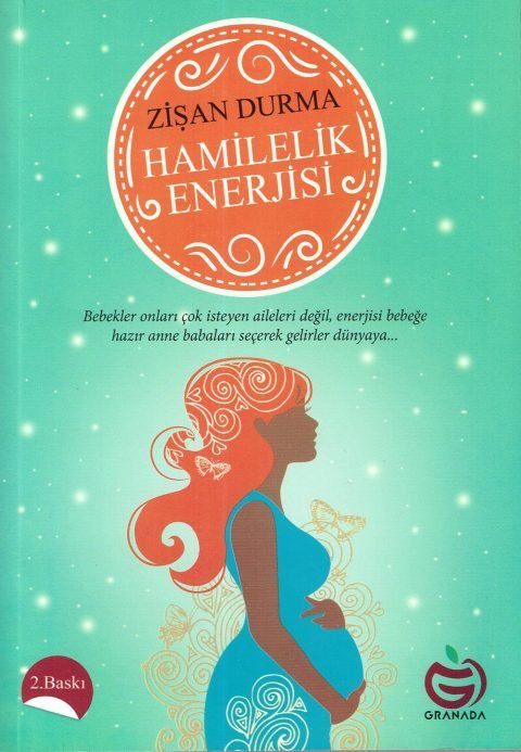 Hamilelik Enerjisi - Zişan Durma