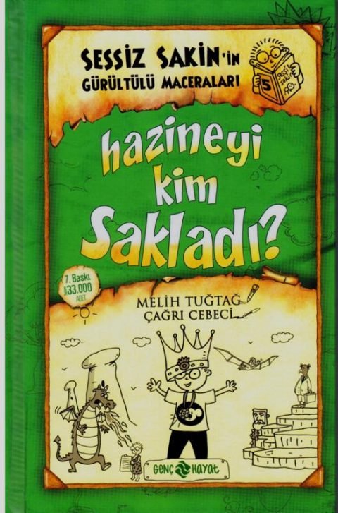 Hazineyi Kim Sakladı? / Sessiz Sakin'in Gürültülü Maceraları 5 (Ciltli)