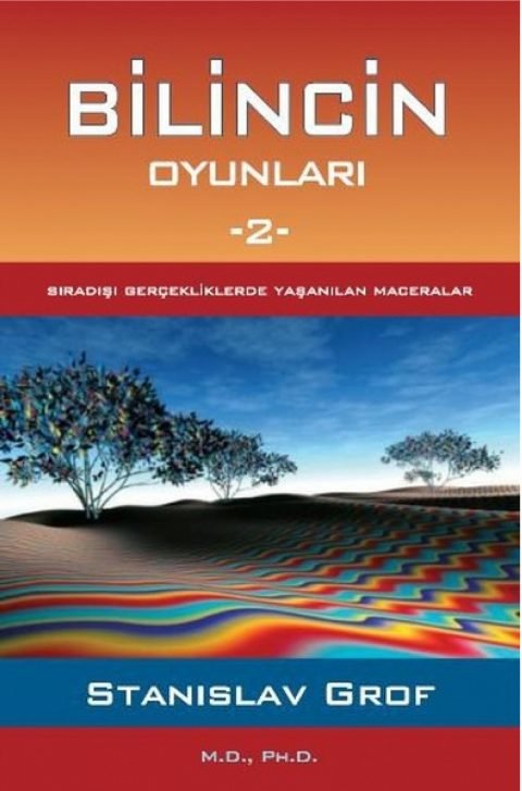 Bilincin Oyunları -2