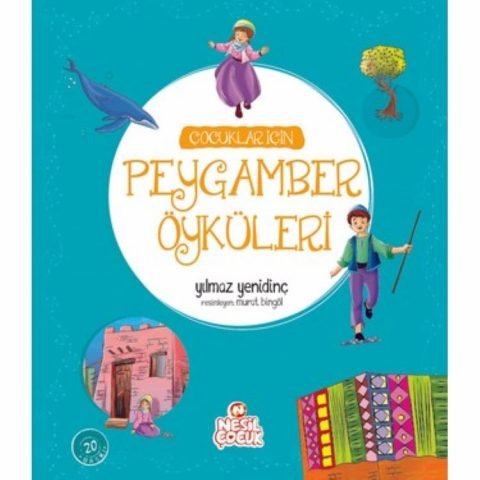 Çocuklar İçin Peygamber Öyküleri