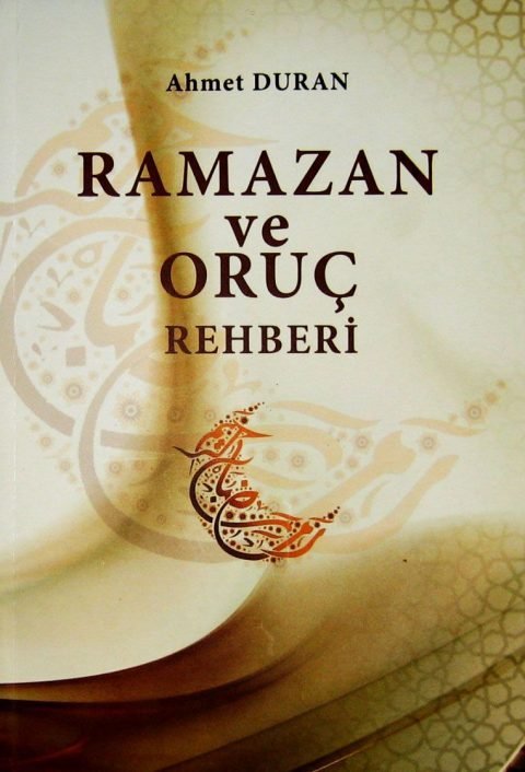 Ramazan ve Oruç Rehberi