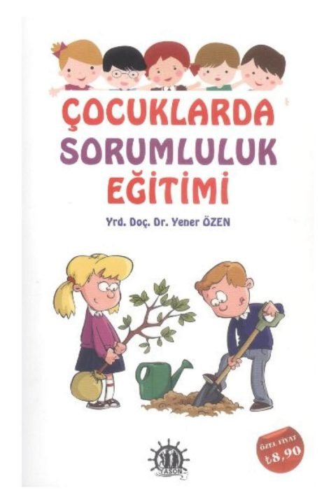 Çocuklarda Sorumluluk Eğitimi