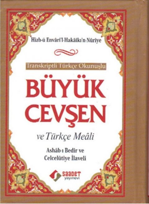 Büyük Cevşen ve Türkçe Meali (Ashab-ı Bedir ve Celcelütiye İlaveli)