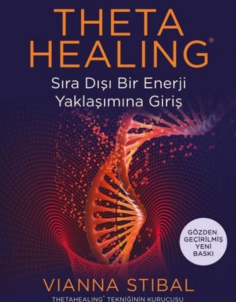Theta Healing Sıra Dışı Enerji Yaklaşımına Giriş