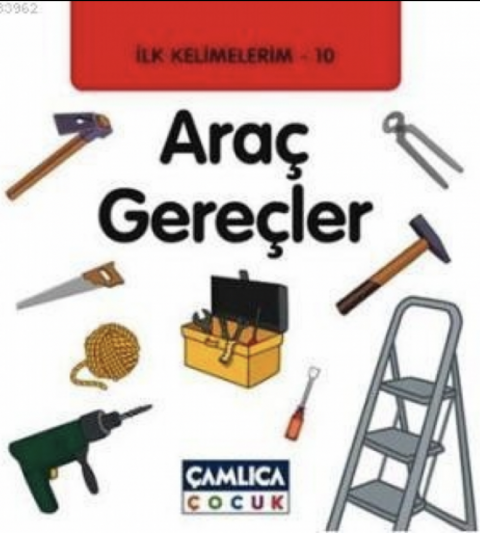 Araç Gereçler / İlk Kelimelerim -10