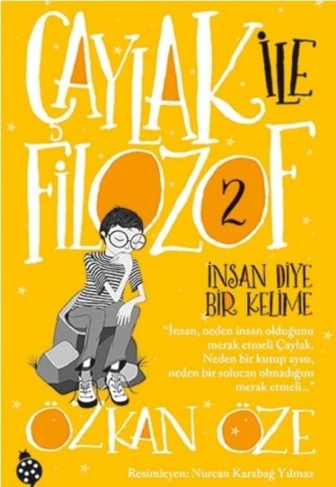 Çaylak İle Filozof 2 / İnsan Diye Bir Kelime