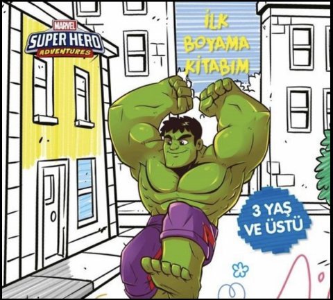 Marvel Super Hero Adventures - İlk Boyama Kitabım Hulk