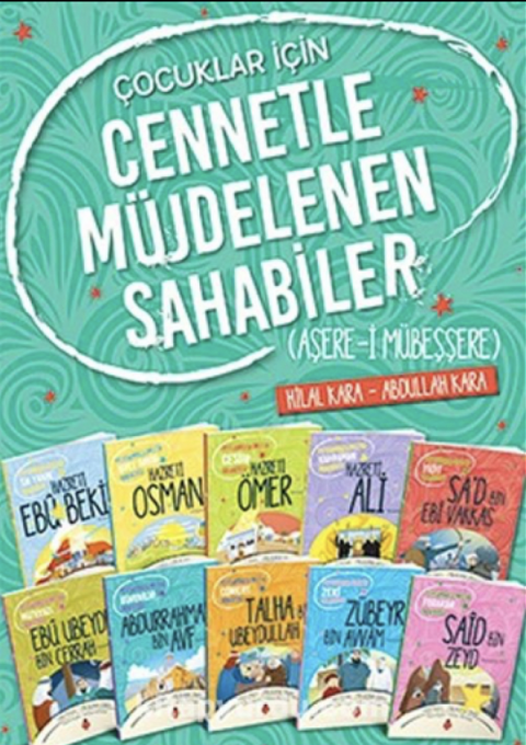 Çocuklar İçin Cennetle Müjdelenen Sahabiler Seti (10 Kitap)