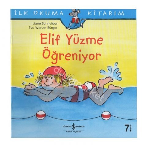 Elif Yüzme Öğreniyor / İlk Okuma Kitabım