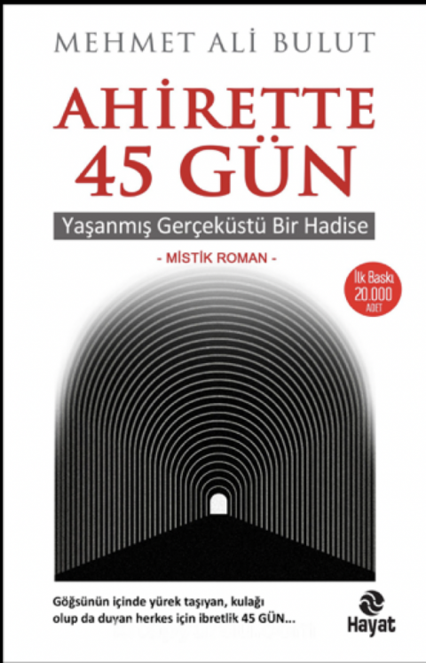 Ahirette 45 Gün