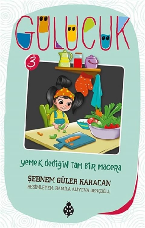 Yemek Dediğin Tam Bir Macera / Gülücük 3