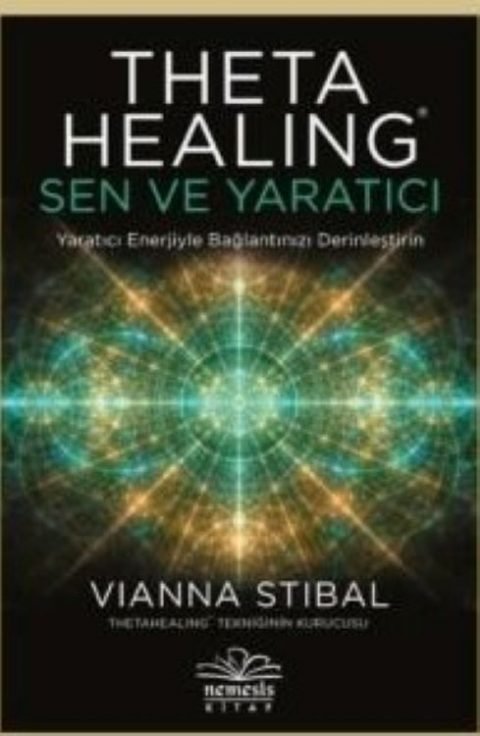 Theta Healing: Sen ve Yaratıcı