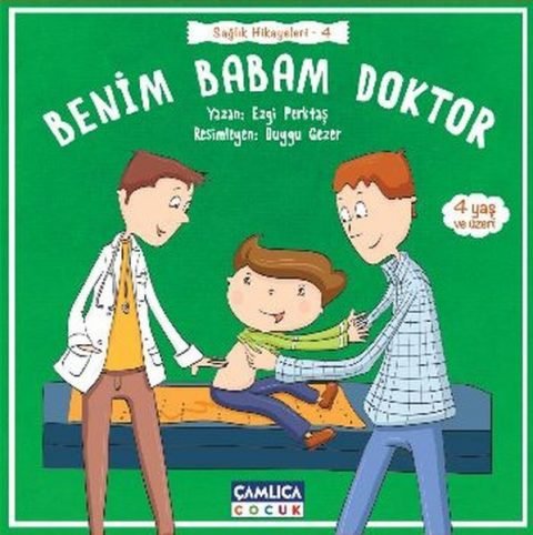 Benim Babam Doktor / Sağlık Hikayeleri 4