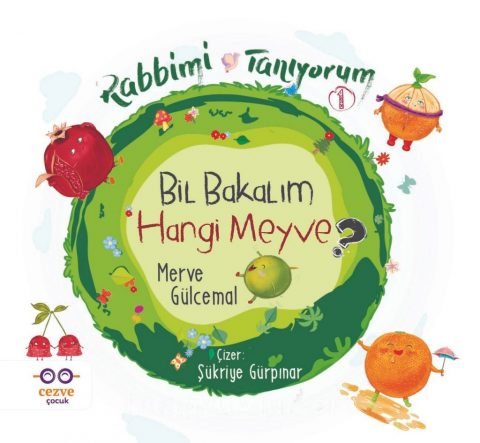 Bil Bakalım Hangi Meyve ? / Rabbimi Tanıyorum 1