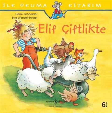 Elif Çiftlikte / İlk Okuma Kitabım
