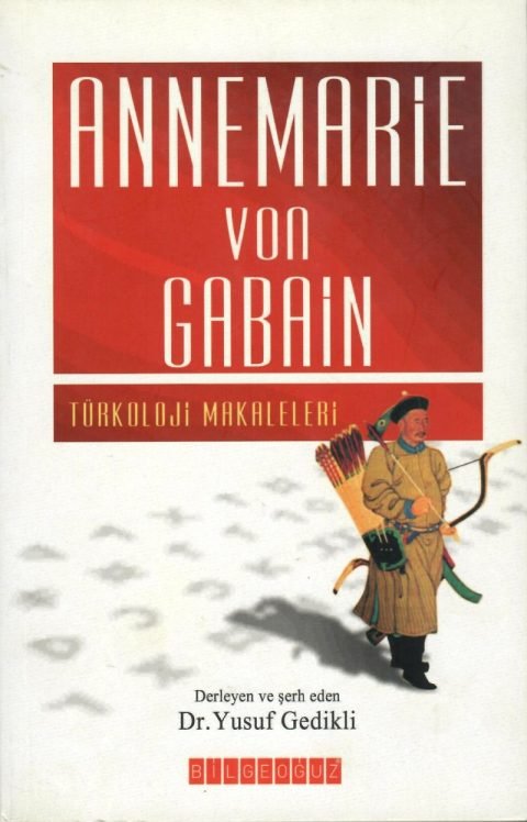 Annemarie Von Gabain Türkoloji Makaleleri