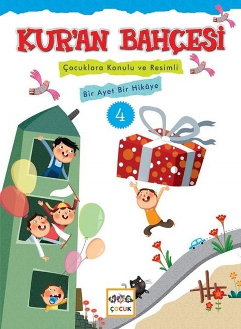 Kur'an Bahçesi 4 Çocuklara Konulu ve Resimli Bir Ayet Bir Hikaye