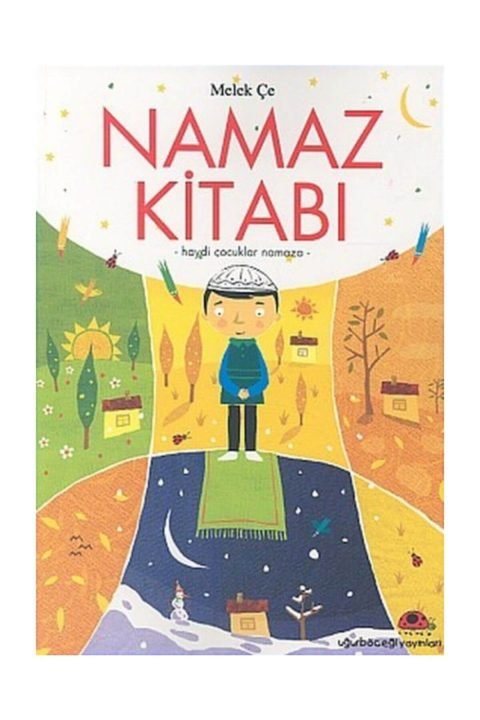 Çocuk ve Namaz Kitabı/Haydi Çocuklar Namaza