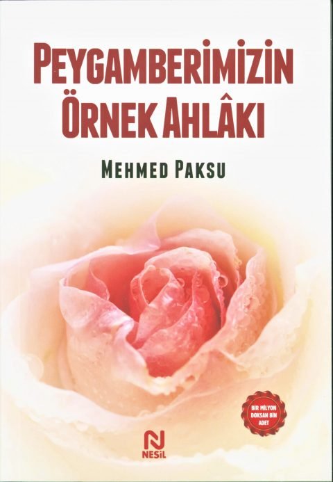Peygamberimizin Örnek Ahlakı