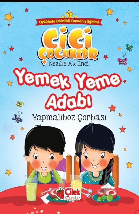 Yemek Yeme Adabı / Cici Çocuklar 1