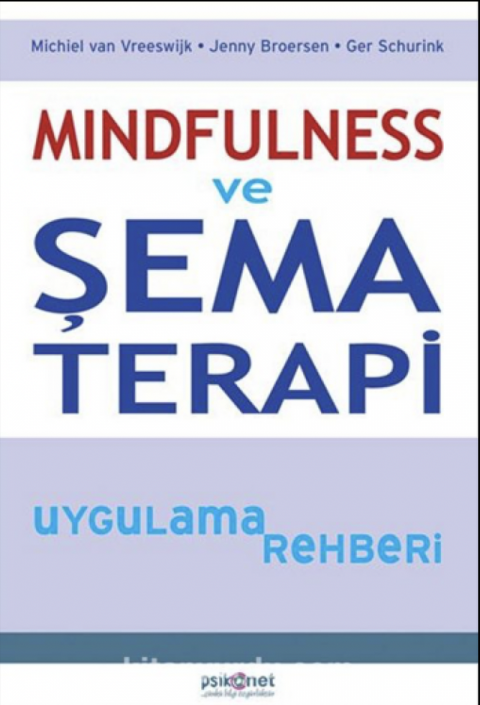 Mindfulness ve Şema Terapi Uygulama Rehberi