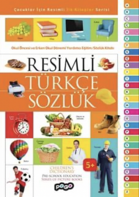Resimli Türkçe Sözlük / Çocuklar İçin Resimli İlk Kitaplar Serisi