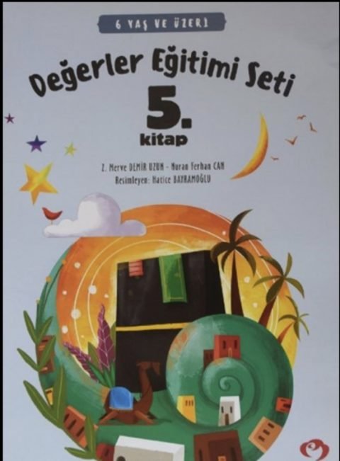Değerler Eğitimi Seti 5.Kitap Stickerli (6 Yaş ve Üzeri)