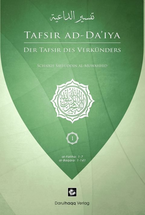 Der Tafsir Des Verkünders - Tafsir Ad-Da'iya (Almanca)