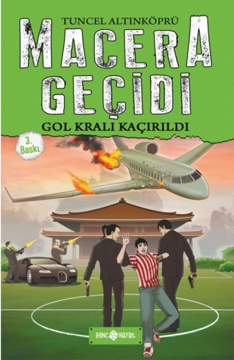 Gol Kralı Kaçırıldı / Macera Geçidi