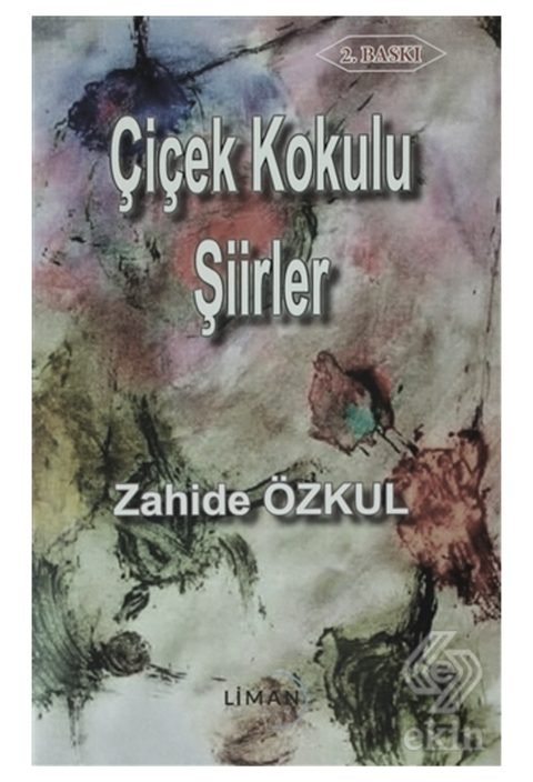 Çiçek Kokulu Şiirler