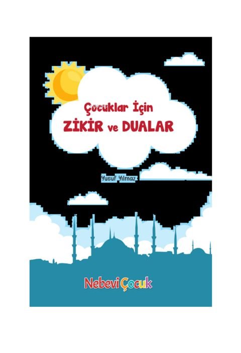 Cocuklar Icin Zikir ve Dualar
